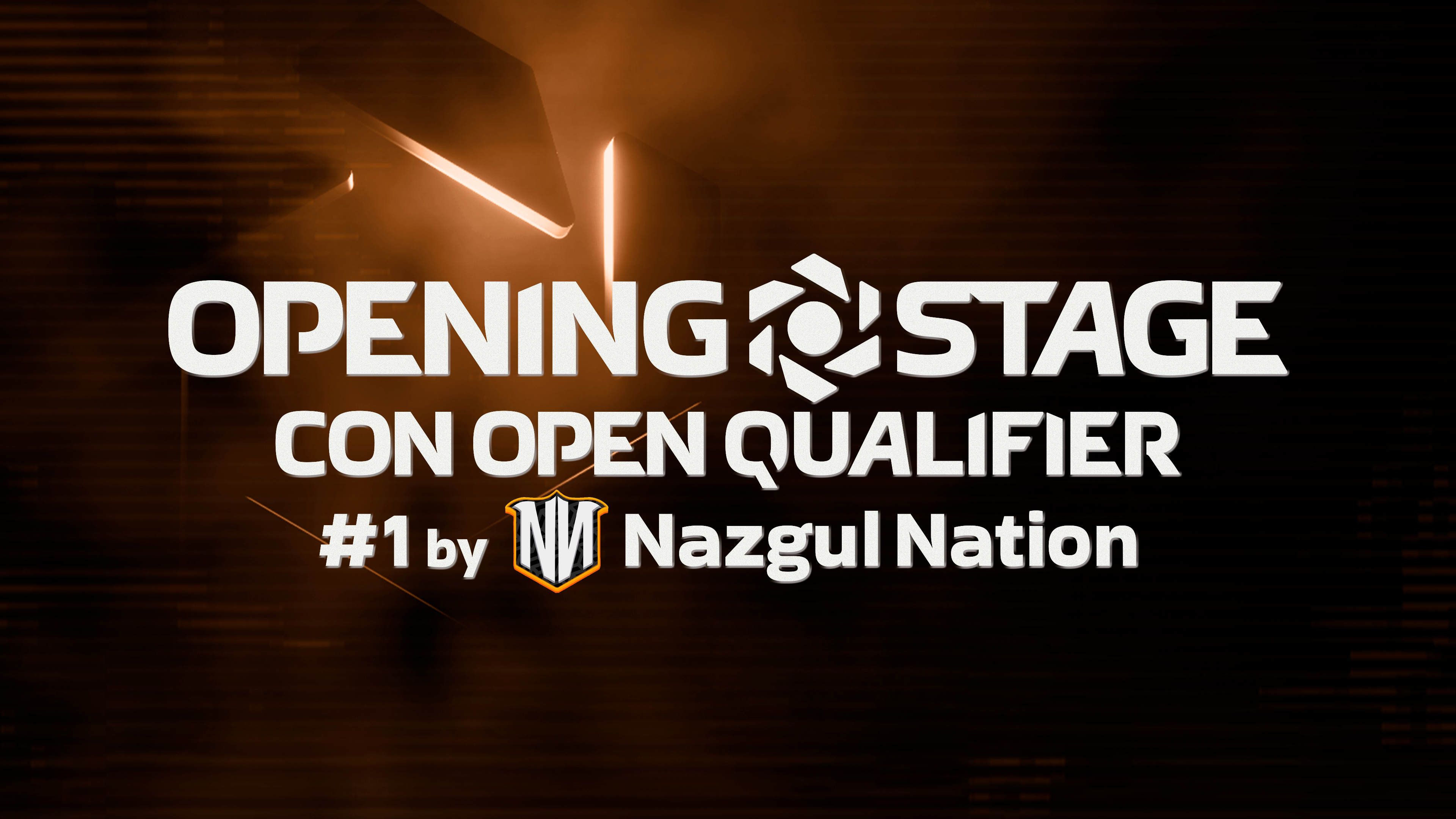 Opening Qualifier #1 By Nazgul Nation